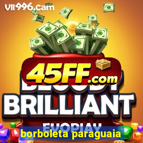 borboleta paraguaia